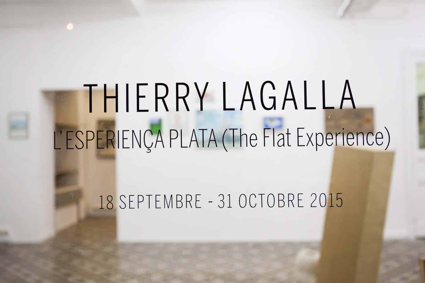 • La galerieThierry Lagalla, L'esperiença Plata (The Flat Experience), vue d'exposition