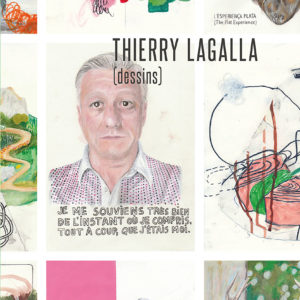 Thierry Lagalla, L'Esperiença Plata, 2017.