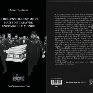 Didier Balducci - Le rock'n'roll est mort mais son cadavre encombre le monde, 2023